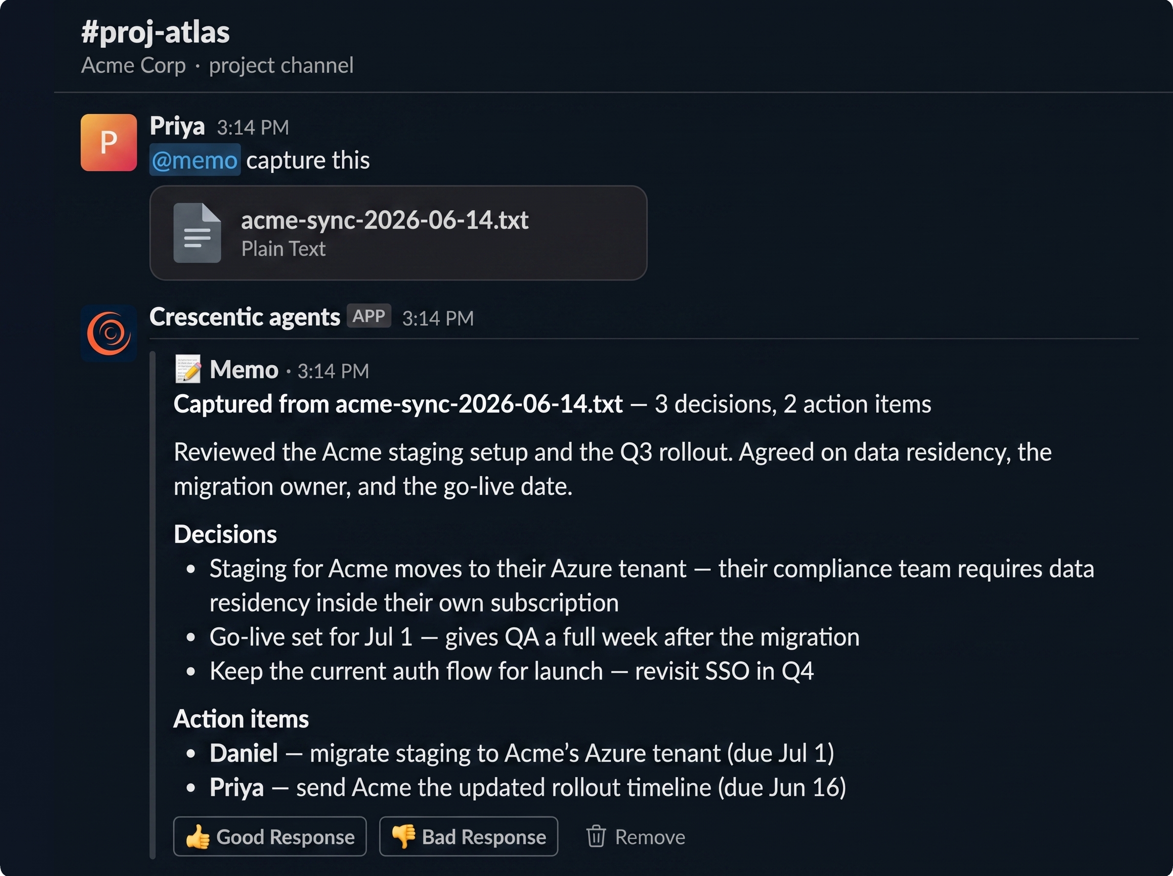 Memo turning a dropped meeting transcript into a structured record: a short summary, the decisions with their reasoning, and action items with owners and due dates